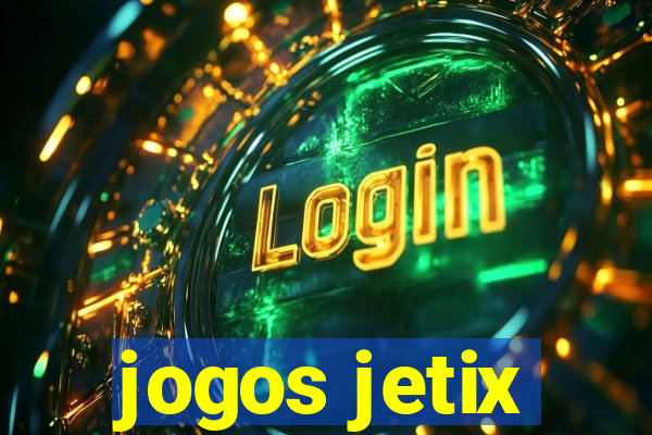 jogos jetix